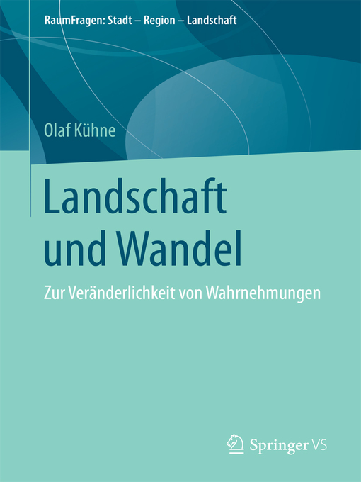 Title details for Landschaft und Wandel by Olaf Kühne - Available